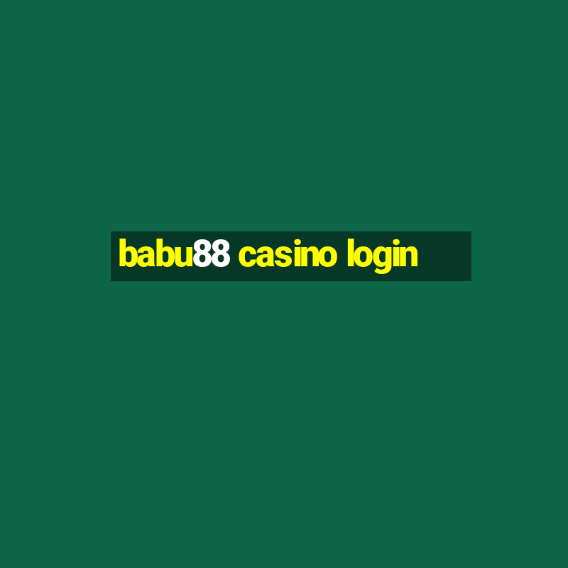 babu88 casino login