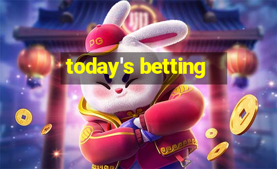 today's betting