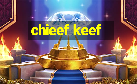 chieef keef