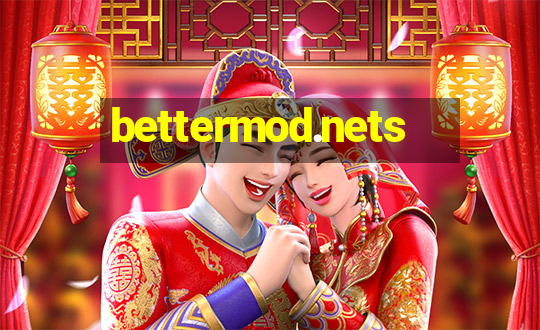 bettermod.nets