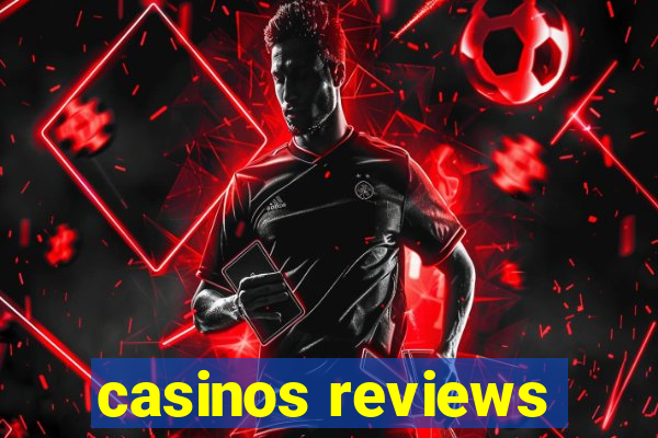 casinos reviews