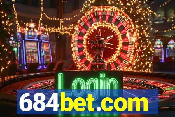 684bet.com