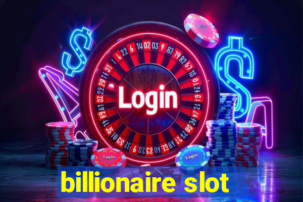 billionaire slot