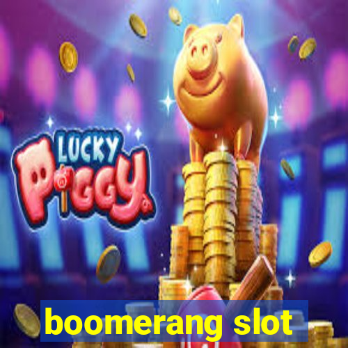 boomerang slot