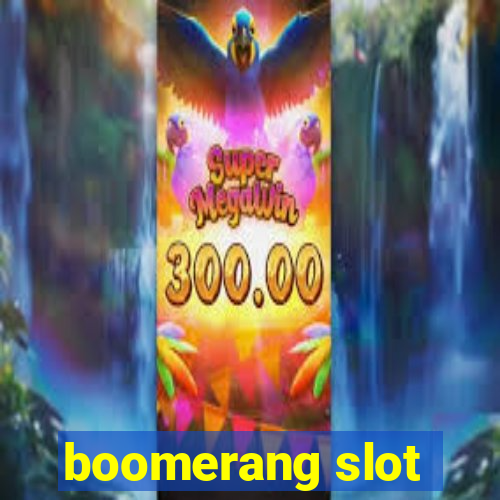 boomerang slot