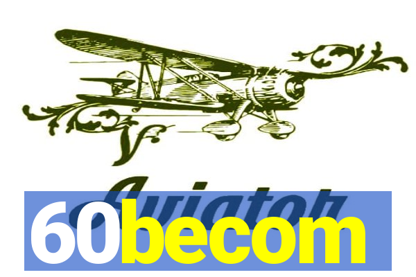 60becom