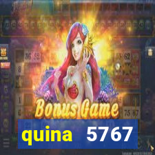 quina 5767 resultado de hoje