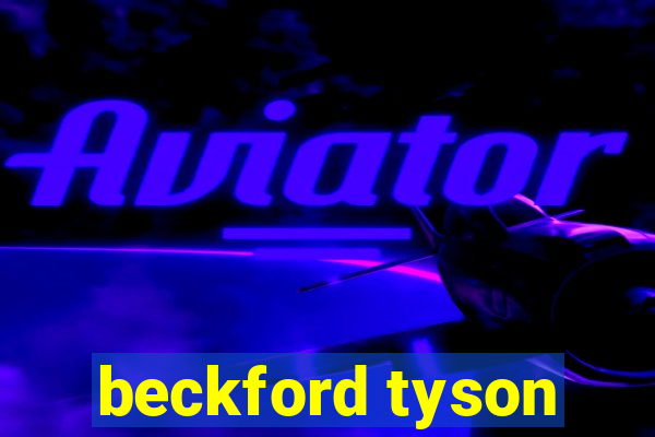 beckford tyson