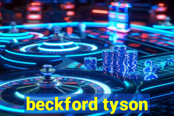 beckford tyson