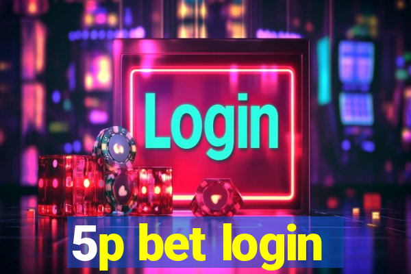 5p bet login