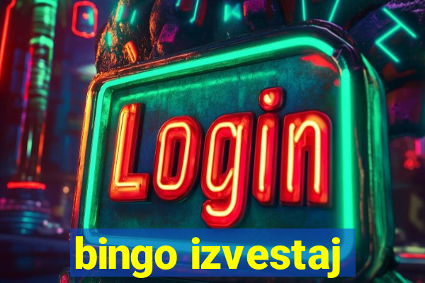 bingo izvestaj