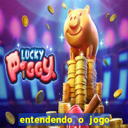 entendendo o jogo do tigre