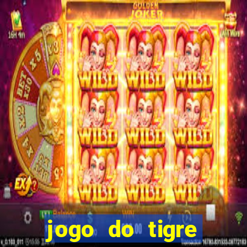 jogo do tigre deposito minimo