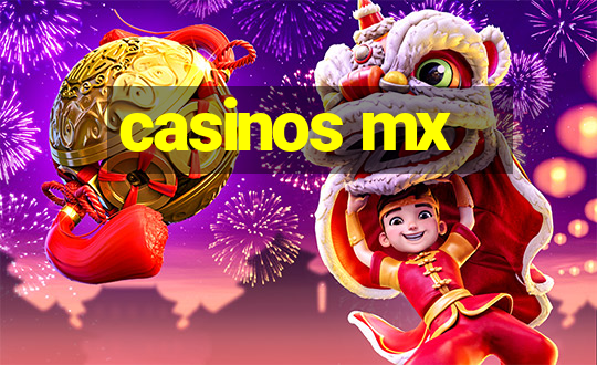 casinos mx