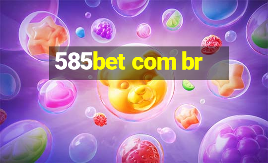 585bet com br