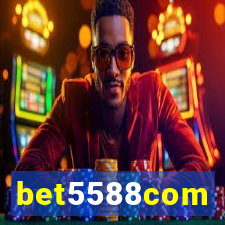 bet5588com