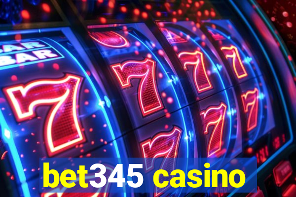 bet345 casino