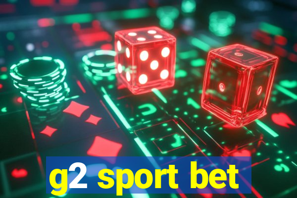 g2 sport bet