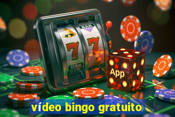 vídeo bingo gratuito