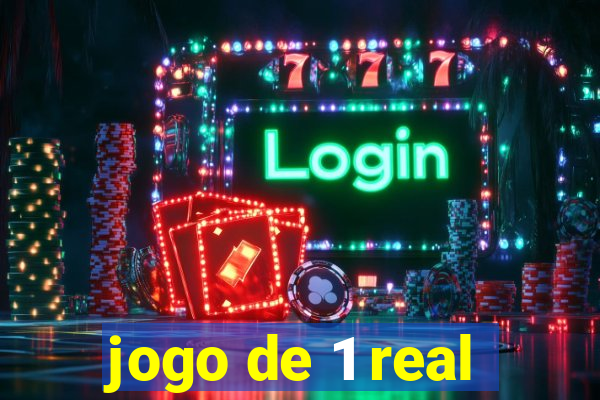 jogo de 1 real