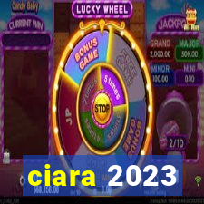 ciara 2023