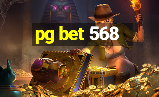 pg bet 568