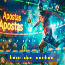 livro dos sonhos jogo do bicho