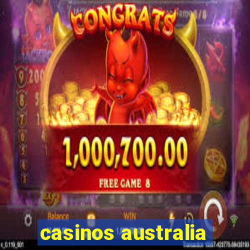 casinos australia