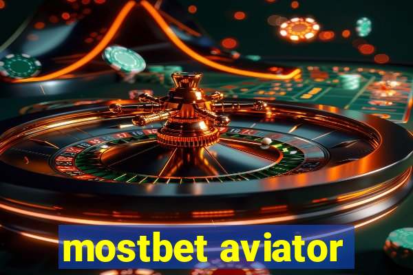 mostbet aviator