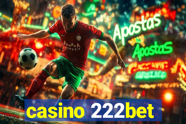 casino 222bet