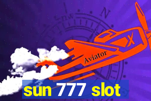 sun 777 slot