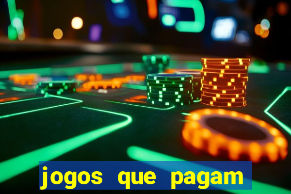 jogos que pagam dinheiro na hora