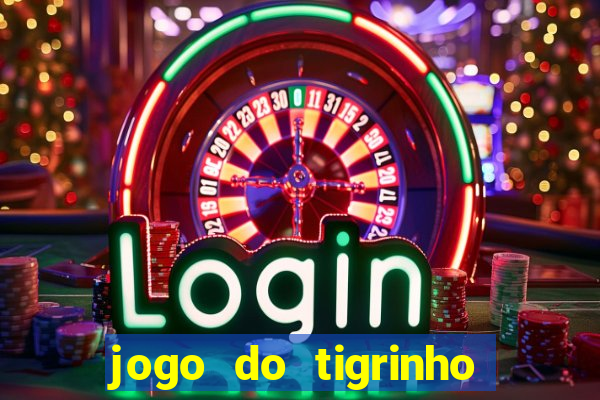 jogo do tigrinho que d谩 b么nus