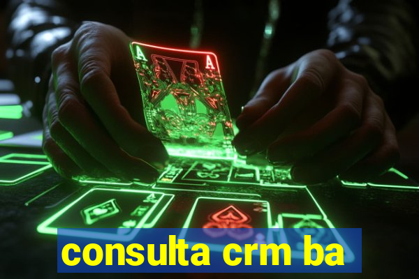 consulta crm ba