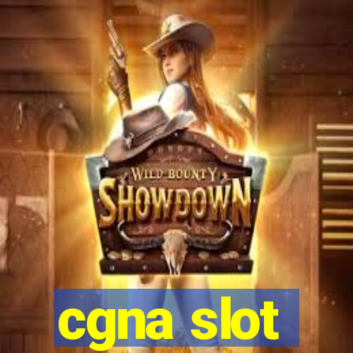 cgna slot