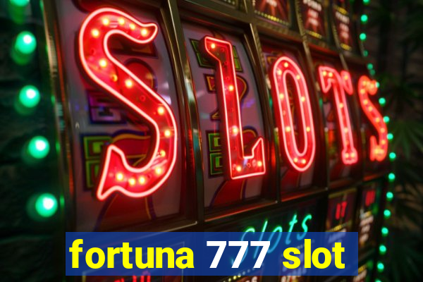 fortuna 777 slot