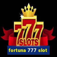 fortuna 777 slot