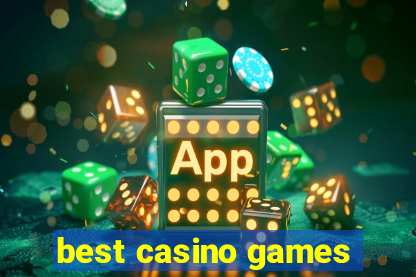 best casino games