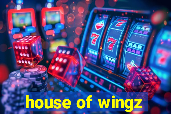 house of wingz