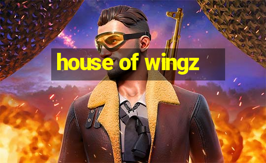 house of wingz