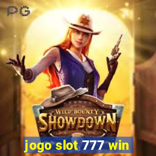 jogo slot 777 win