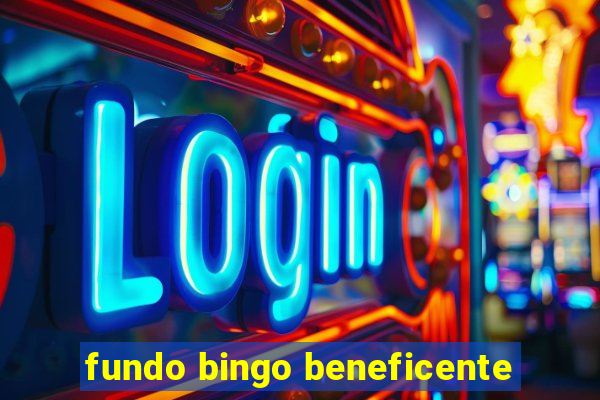 fundo bingo beneficente