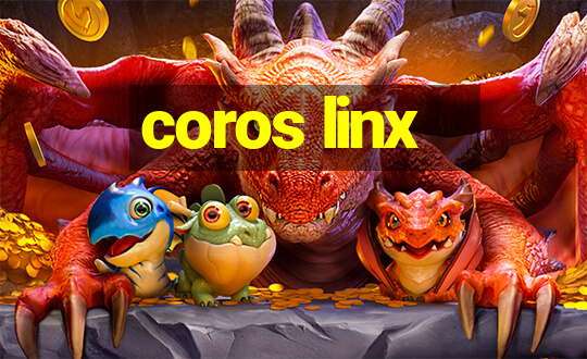 coros linx