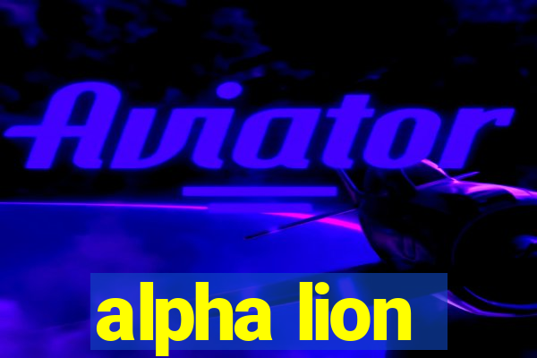 alpha lion