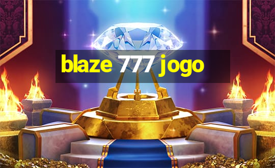 blaze 777 jogo