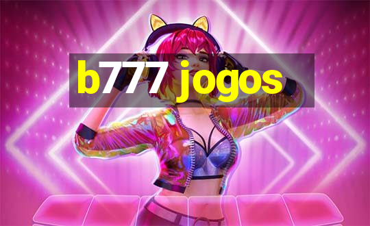 b777 jogos