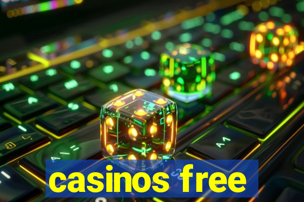 casinos free