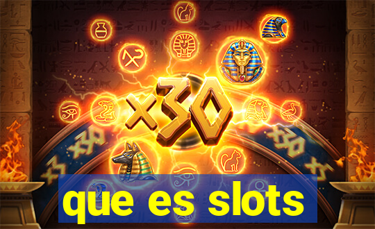 que es slots