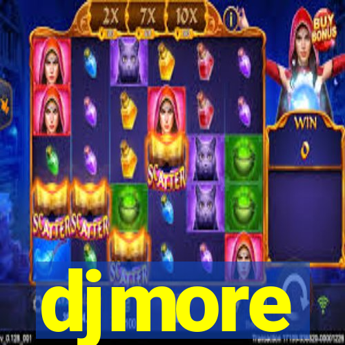 djmore