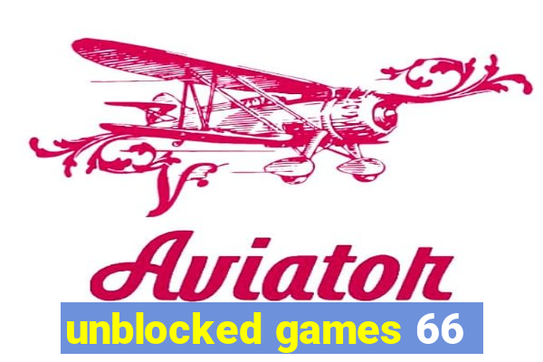 unblocked games 66